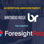 Bamboo Rose acquisisce Foresight Retail